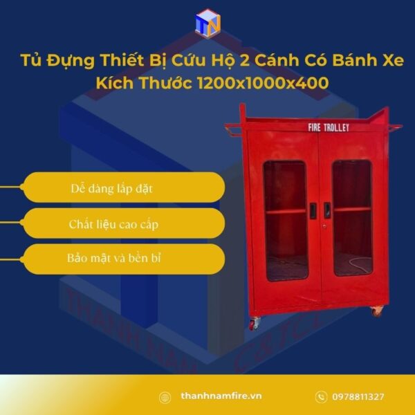 Tủ Đựng Thiết Bị Cứu Hộ 2 Cánh Có Bánh Xe Kích Thước 1200x1000x400